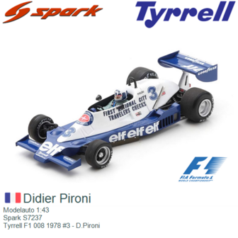 Modelauto 1:43 | Spark S7237 | Tyrrell F1 008 1978 #3 - D.Pironi