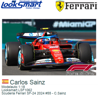 Modelauto 1:18 | Looksmart LSF1062 | Scuderia Ferrari SF-24 2024 #55 - C.Sainz