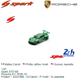 1:87 | Spark 87S165 | Porsche 911 RSR-19 | Project 1 2023 #56 - M.Cairoli - P.Hyett - G.Jeanette