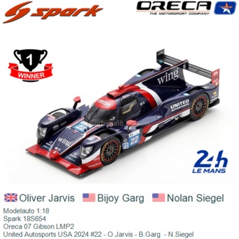 Modelauto 1:18 | Spark 18S654 | Oreca 07 Gibson LMP2 | United Autosports USA 2024 #22 - O.Jarvis - B.Garg  - N.Siegel 