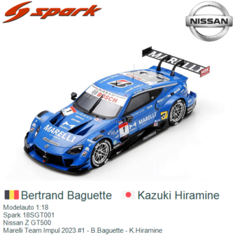 Modelauto 1:18 | Spark 18SGT001 | Nissan Z GT500 | Marelli Team Impul 2023 #1 - B.Baguette - K.Hiramine