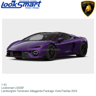 1:43 | Looksmart LS555F | Lamborghini Temerario Alleggerita Package Viola Pasifae 2024