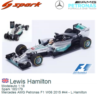 Modelauto 1:18 | Spark 18S179 | Mercedes AMG Petronas F1 W06 2015 #44 - L.Hamilton