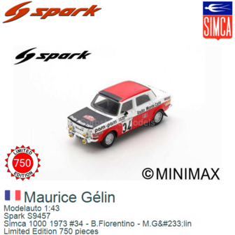 Modelauto 1:43 | Spark S9457 | Simca 1000 1973 #34 - B.Fiorentino - M.G&amp;#233;lin