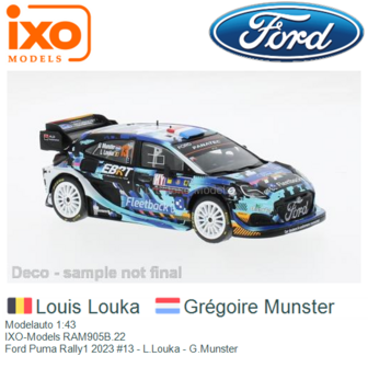 Modelauto 1:43 | IXO-Models RAM905B.22 | Ford Puma Rally1 2023 #13 - L.Louka - G.Munster