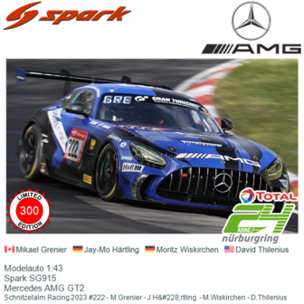 Modelauto 1:43 | Spark SG915 | Mercedes AMG GT2 | Schnitzelalm Racing 2023 #222 - M.Grenier - J.H&amp;#228;rtling  - M.Wiskirch