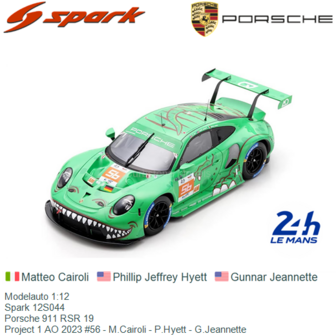 Modelauto 1:12 | Spark 12S044 | Porsche 911 RSR 19 | Project 1 AO 2023 #56 - M.Cairoli - P.Hyett - G.Jeannette