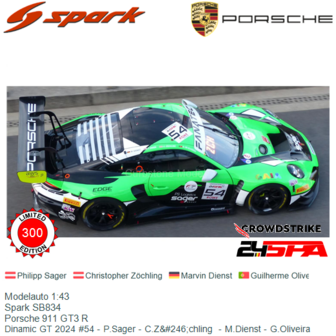 Modelauto 1:43 | Spark SB834 | Porsche 911 GT3 R | Dinamic GT 2024 #54 - P.Sager - C.Z&amp;#246;chling  - M.Dienst - G.Oliveira