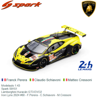 Modelauto 1:43 | Spark S9151 | Lamborghini Hurac&aacute;n GT3 EVO2 | Iron Lynx 2024 #60 - F.Perera - C.Schiavoni - M.Cressoni