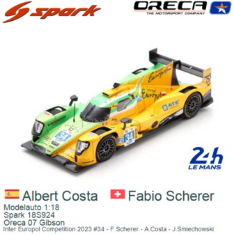 Modelauto 1:18 | Spark 18S924 | Oreca 07 Gibson | Inter Europol Competition 2023 #34 - F.Scherer - A.Costa - J.Smiechowski