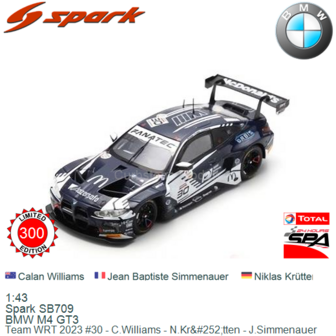 1:43 | Spark SB709 | BMW M4 GT3 | Team WRT 2023 #30 - C.Williams - N.Kr&amp;#252;tten - J.Simmenauer