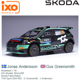 Modelauto 1:18 | IXO-Models 18rmc209 | Skoda Fabia Rally2 | TOK Sport 2024 #22 - G.Greensmith - J.Andersson