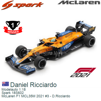 Modelauto 1:18 | Spark 18S602 | McLaren F1 MCL35M 2021 #3 - D.Ricciardo