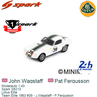 Modelauto 1:43 | Spark S8213 | Lotus Elite | Team Elite 1963 #39 - J.Wagstaff - P.Fergusson