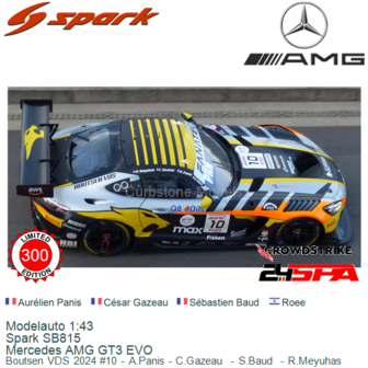 Modelauto 1:43 | Spark SB815 | Mercedes AMG GT3 EVO | Boutsen VDS 2024 #10 - A.Panis - C.Gazeau  - S.Baud  - R.Meyuhas