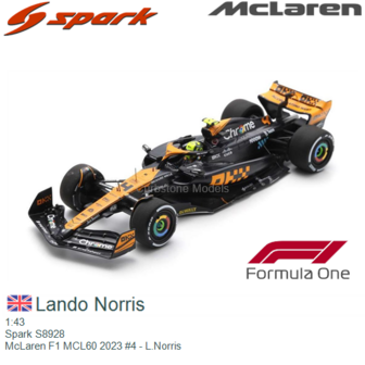 1:43 | Spark S8928 | McLaren F1 MCL60 2023 #4 - L.Norris