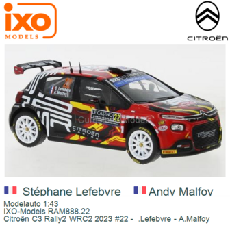 Modelauto 1:43 | IXO-Models RAM888.22 | Citro&euml;n C3 Rally2 WRC2 2023 #22 -  .Lefebvre - A.Malfoy