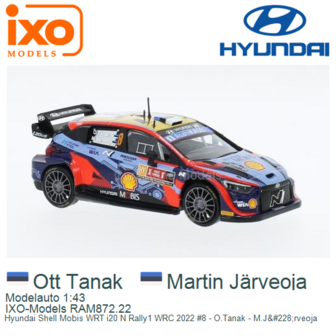 Modelauto 1:43 | IXO-Models RAM872.22 | Hyundai Shell Mobis WRT i20 N Rally1 WRC 2022 #8 - O.Tanak - M.J&amp;#228;rveoja