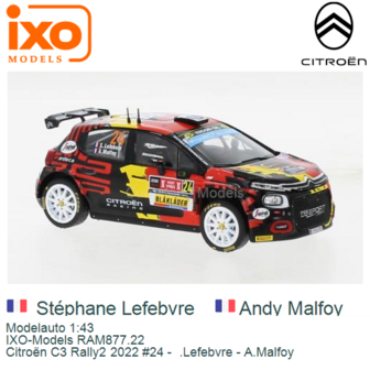 Modelauto 1:43 | IXO-Models RAM877.22 | Citro&euml;n C3 Rally2 2022 #24 -  .Lefebvre - A.Malfoy