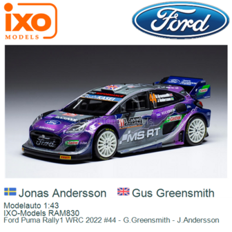 Modelauto 1:43 | IXO-Models RAM830 | Ford Puma Rally1 WRC 2022 #44 - G.Greensmith - J.Andersson