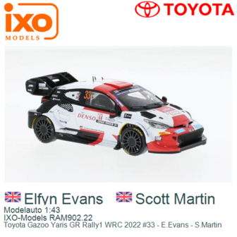 Modelauto 1:43 | IXO-Models RAM902.22 | Toyota Gazoo Yaris GR Rally1 WRC 2022 #33 - E.Evans - S.Martin