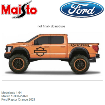 Modelauto 1:64 | Maisto 15380-22878 | Ford Raptor Orange 2021