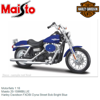 Motorfiets 1:18 | Maisto 20-15966BLUE | Harley Davidson FXDBI Dyna Street Bob Bright Blue