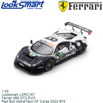 1:43 | Looksmart LSRC157 | Ferrari 488 GT3 EVO | Red Bull AlphaTauri AF Corse 2022 #74