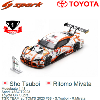 Modelauto 1:43 | Spark 43SGT2023 | Toyota GR Supra | TGR TEAM au TOM&#039;S 2023 #36 - S.Tsuboi - R.Miyata