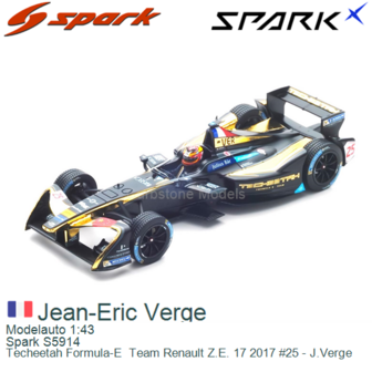 Modelauto 1:43 | Spark S5914 | Techeetah Formula-E  Team Renault Z.E. 17 2017 #25 - J.Verge