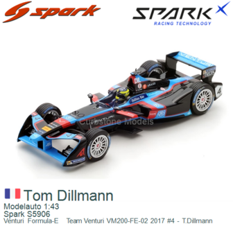 Modelauto 1:43 | Spark S5906 | Venturi Formula-E  Team Venturi VM200-FE-02 2017 #4 - T.Dillmann