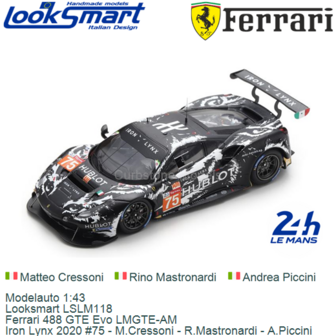 Modelauto 1:43 | Looksmart LSLM118 | Ferrari 488 GTE Evo LMGTE-AM | Iron Lynx 2020 #75 - M.Cressoni - R.Mastronardi - A.Piccini