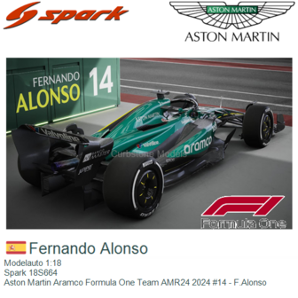 Modelauto 1:18 | Spark 18S664 | Aston Martin Aramco Formula One Team AMR24 2024 #14 - F.Alonso