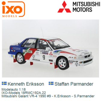 Modelauto 1:18 | IXO-Models 18RMC192A.22 | Mitsubishi Galant VR-4 1990 #9 - K.Eriksson - S.Parmander