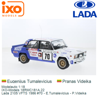 Modelauto 1:18 | IXO-Models 18RMC181A.22 | Lada 2105 VFTS 1986 #70 - E.Tumalevicius - P.Videika