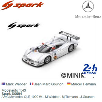 Modelauto 1:43 | Spark S0994 | AMG Mercedes CLR 1999 #4 - M.Webber - M.Tiemann - J.Gounon