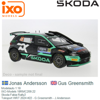 Modelauto 1:18 | IXO-Models 18RMC209.22 | Skoda Fabia Rally2 | Toksport WRT 2024 #22 - G.Greensmith - J.Andersson