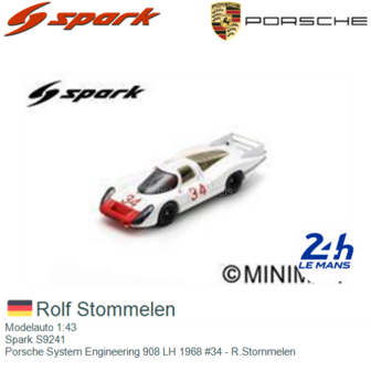 Modelauto 1:43 | Spark S9241 | Porsche System Engineering 908 LH 1968 #34 - R.Stommelen