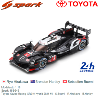 Modelauto 1:18 | Spark 18S645 | Toyota Gazoo Racing GR010 Hybrid 2024 #8 - S.Buemi - R.Hirakawa - B.Hartley