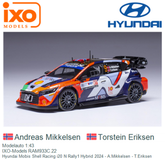 Modelauto 1:43 | IXO-Models RAM933C.22 | Hyundai Mobis Shell Racing i20 N Rally1 Hybrid 2024 - A.Mikkelsen - T.Eriksen