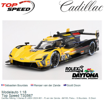 Modelauto 1:18 | Top Speed TS0567 | Cadillac Racing V-Series.R LMDH 2024 #01 - R.van der Zande - &amp;#193;.Palou - S.Bourdais 