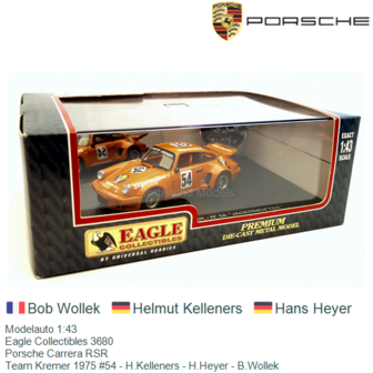 Modelauto 1:43 | Eagle Collectibles 3680 | Porsche Carrera RSR | Team Kremer 1975 #54 - H.Kelleners - H.Heyer - B.Wollek