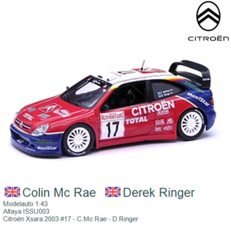 Modelauto 1:43 | Altaya ISSU003 | Citro&euml;n Xsara 2003 #17 - C.Mc Rae - D.Ringer