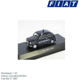 Modelauto 1:43 | Edison Giocattoli 801621 | Fiat 600 D 1967