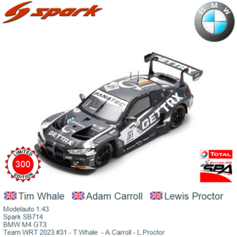 Modelauto 1:43 | Spark SB714 | BMW M4 GT3 | Team WRT 2023 #31 - T.Whale  - A.Carroll - L.Proctor