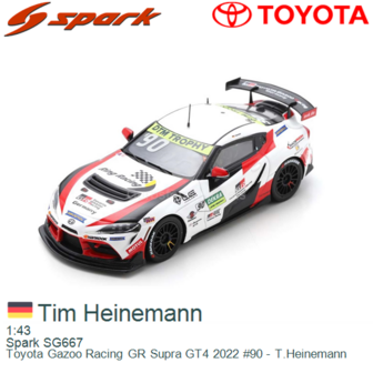 1:43 | Spark SG667 | Toyota Gazoo Racing GR Supra GT4 2022 #90 - T.Heinemann