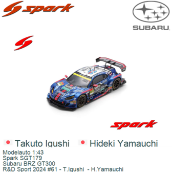 Modelauto 1:43 | Spark SGT179 | Subaru BRZ GT300 | R&amp;D Sport 2024 #61 - T.Igushi  - H.Yamauchi