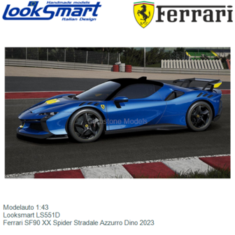 Modelauto 1:43 | Looksmart LS551D | Ferrari SF90 XX Spider Stradale Azzurro Dino 2023