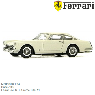 Modelauto 1:43 | Bang 7300 | Ferrari 250 GTE Creme 1960 #1