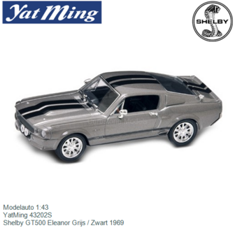 Modelauto 1:43 | YatMing 43202S | Shelby GT500 Eleanor Grijs / Zwart 1969